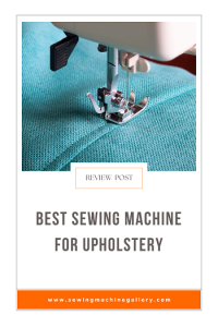 10 Best Sewing Machines for Upholstery, Updated in 2025